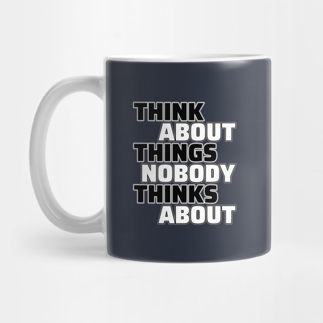 Think About Things Nobody Thinks About by Best gifts for introverts